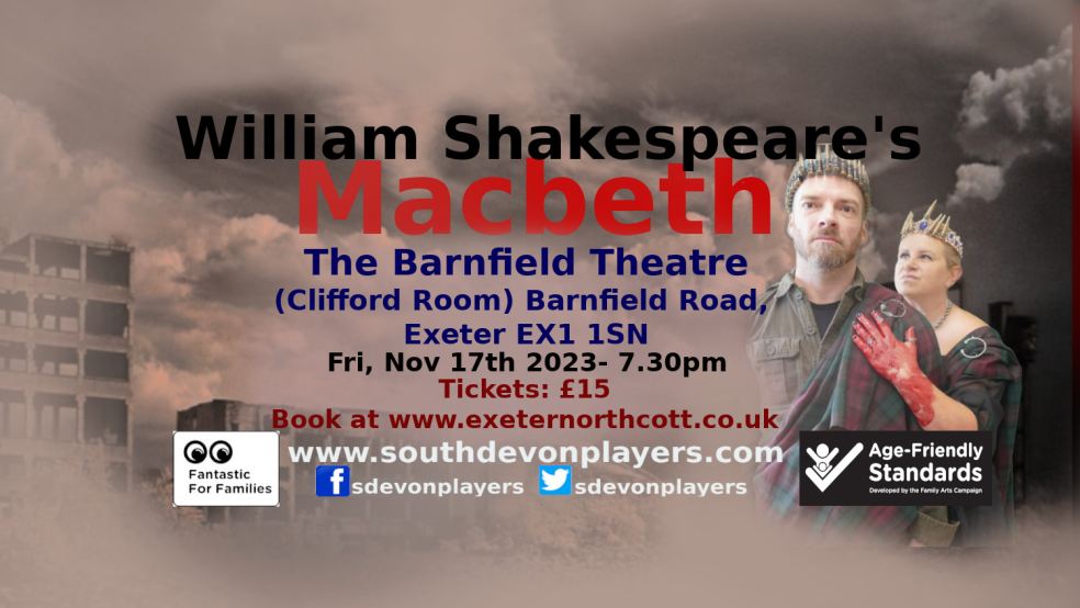 William Shakespeare's Macbeth, at Exeter Barnfield Theatre | The Devon ...